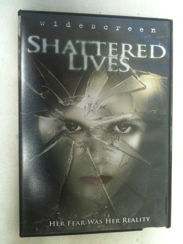 Shattered Lives/Shattered Lives
